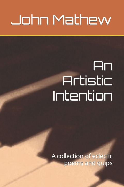 Kniha An Artistic Intention John Mathew