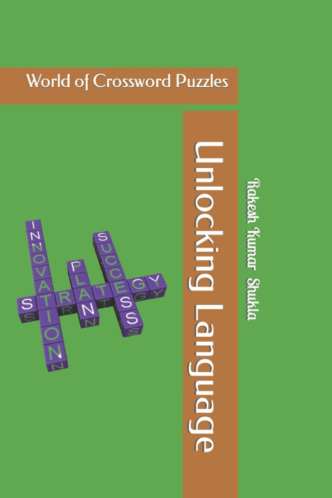 Kniha Unlocking Language Rakesh Kumar Shukla