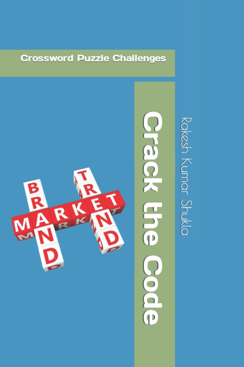 Knjiga Crack the Code Rakesh Kumar Shukla