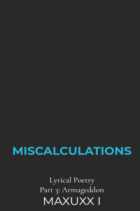 Kniha Miscalculations Maxuxx I