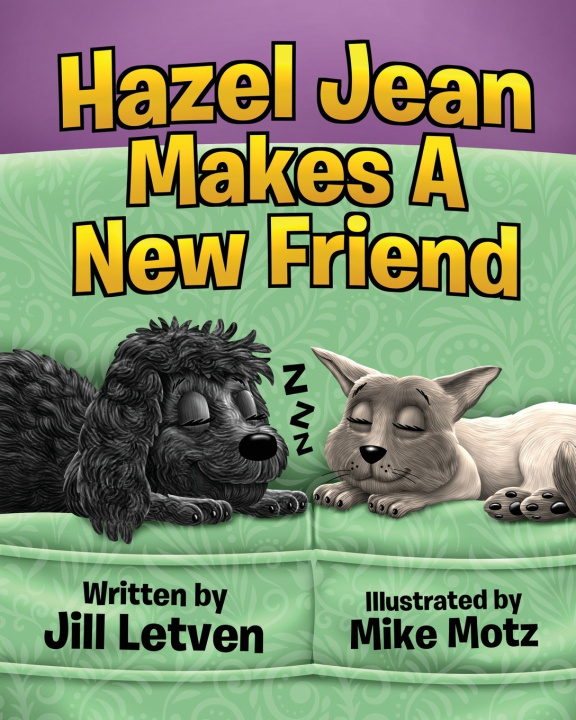 Knjiga Hazel Jean Makes a New Friend Jill Letven