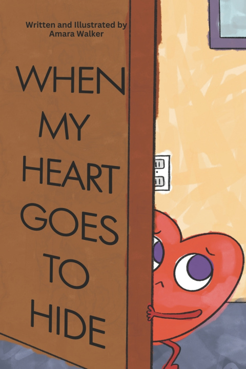 Kniha When My Heart Goes to Hide Amara Walker