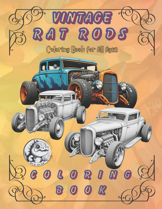 Knjiga Vintage Rat Rods Bub Dubb