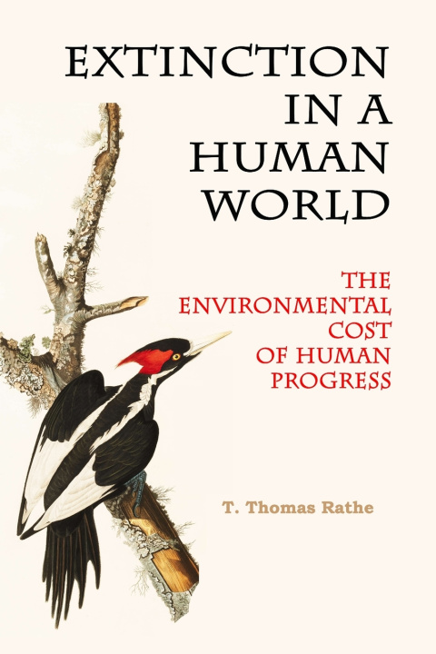 Kniha Extinction in a Human World T. Thomas Rathe