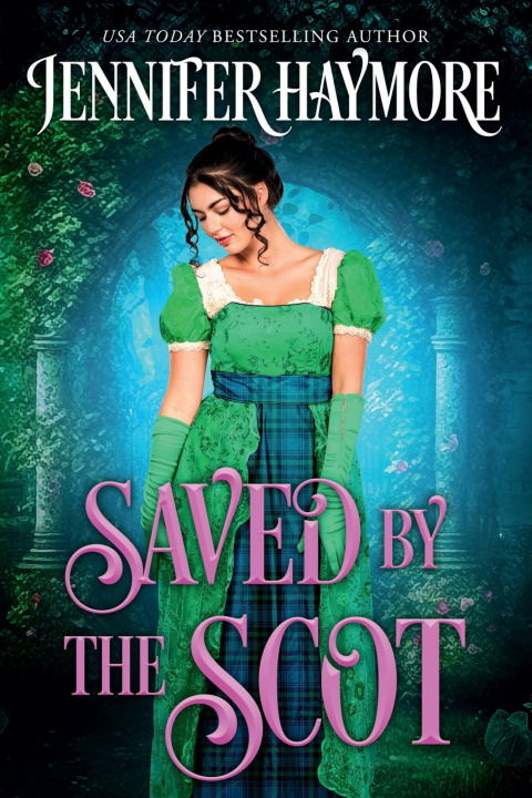 Kniha Saved by the Scot Jennifer Haymore