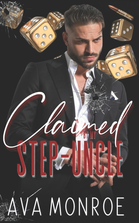 Kniha Claimed By My Step-Uncle Ava Monroe