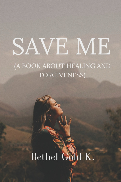 Kniha SAVE ME Bethel-Gold K.