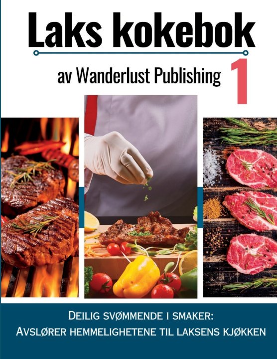 Kniha Laks kokebok 1 Wanderlust Publishing