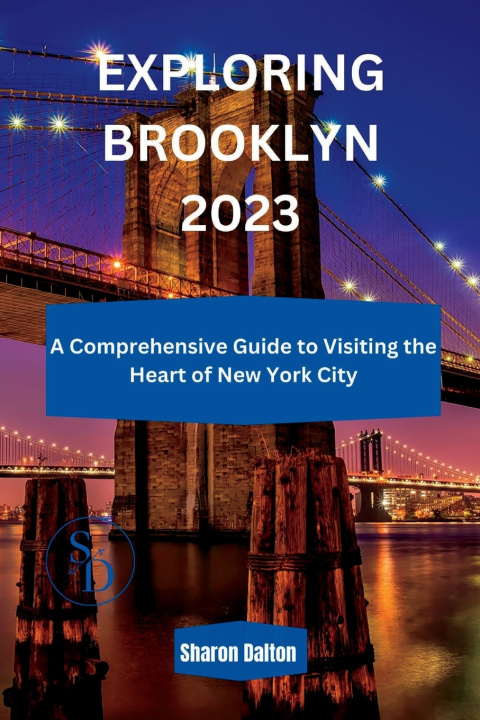 Knjiga Exploring Brooklyn 2023 Sharon Dalton