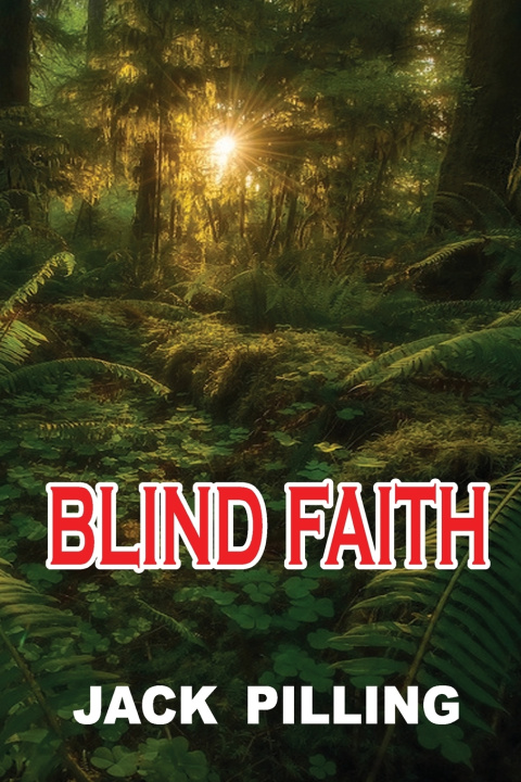 Kniha BLIND FAITH Jack Pilling