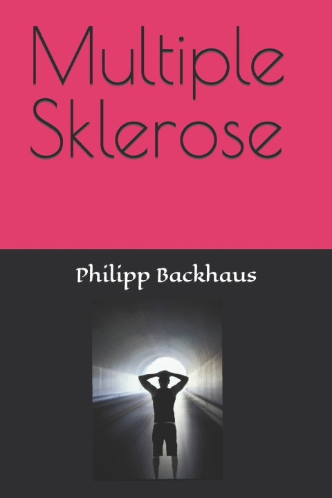 Kniha Multiple Sklerose Philipp Backhaus
