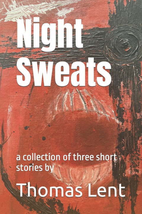 Kniha Night Sweats Thomas Lent