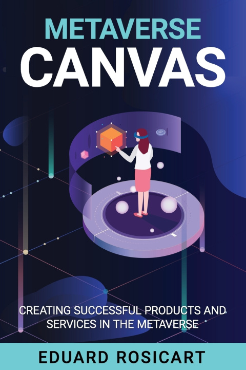 Kniha Metaverse Canvas Eduard Rosicart