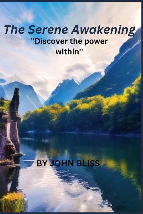 Kniha The Serene Awakening John Bliss