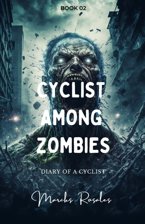 Kniha CYCLIST AMONG ZOMBIES bent letter
