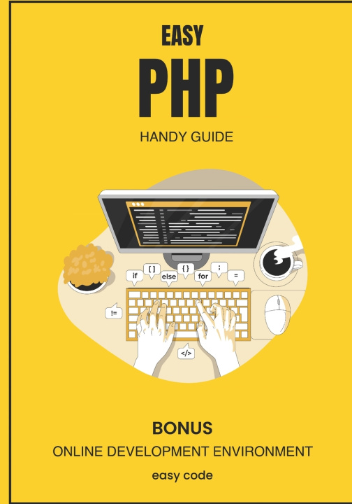Knjiga Easy PHP - Handy Guide (2023) David Lupe