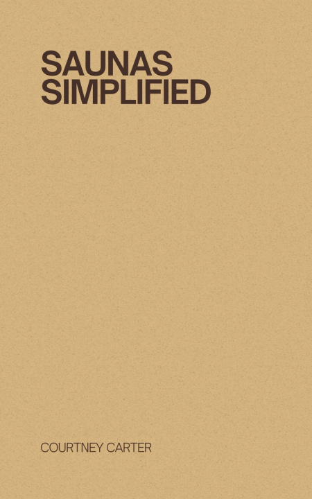 Kniha Saunas Simplified Courtney Carter