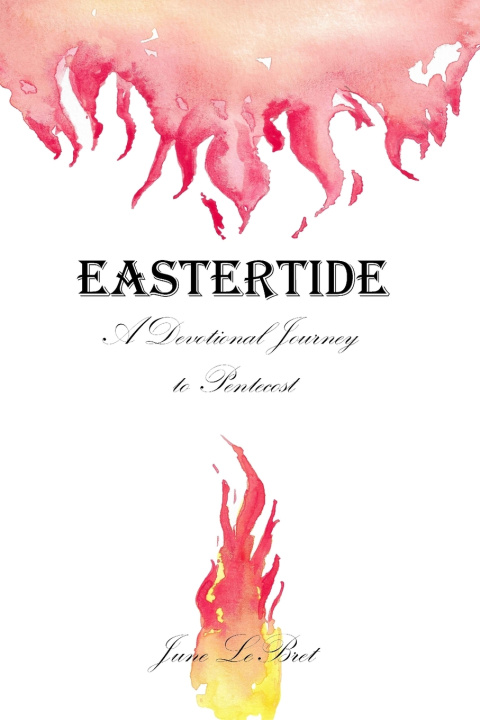 Knjiga Eastertide June LeBret