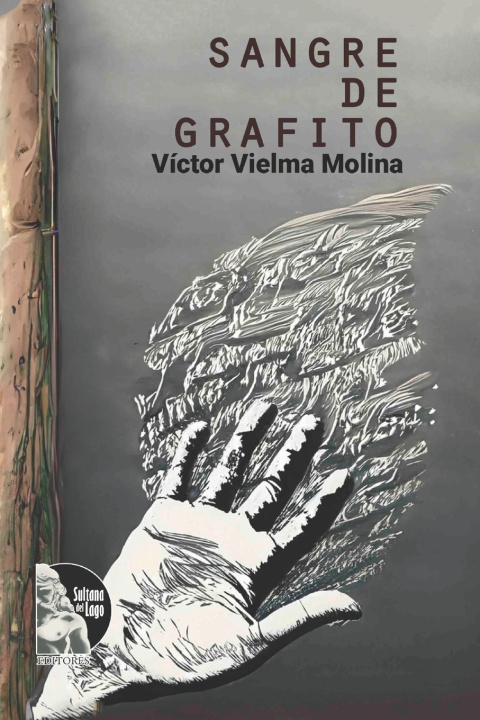 Kniha Sangre de grafito Sultana del Lago Editores