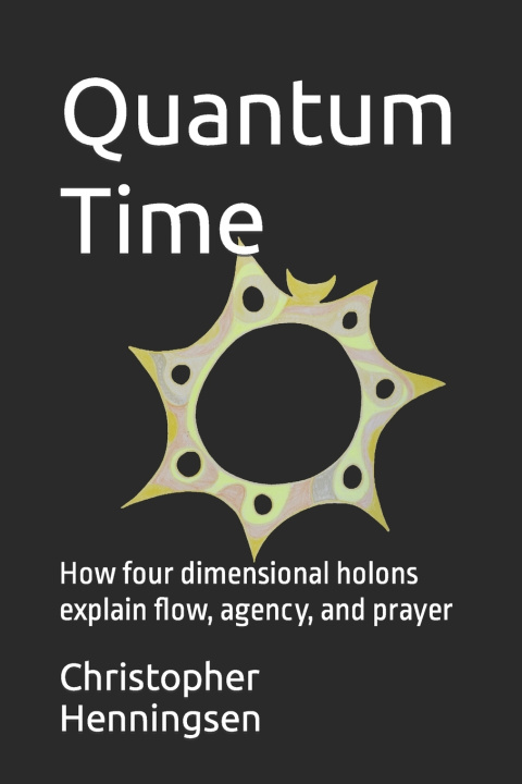 Kniha Quantum Time Christopher Henningsen