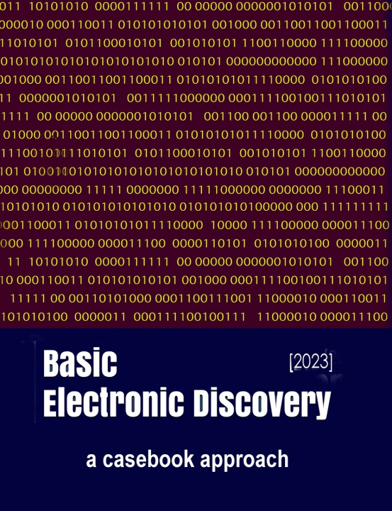 Knjiga Basic Electronic Discovery Xavier Rodriguez