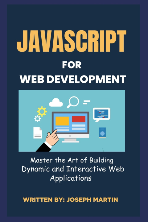 Knjiga JavaScript For Web Development Joseph Martin