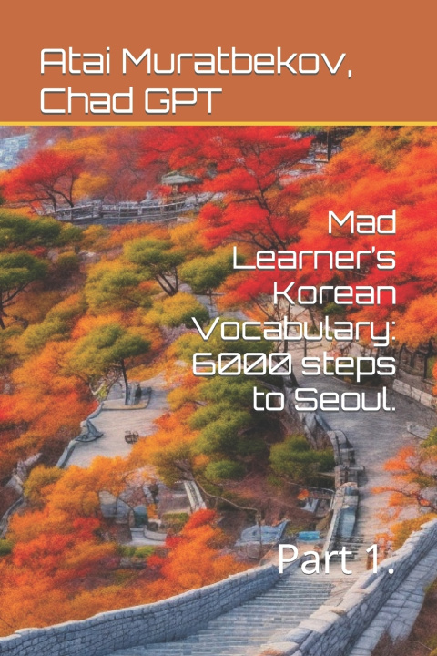 Kniha Mad Learner's Korean Vocabulary Chad GPT