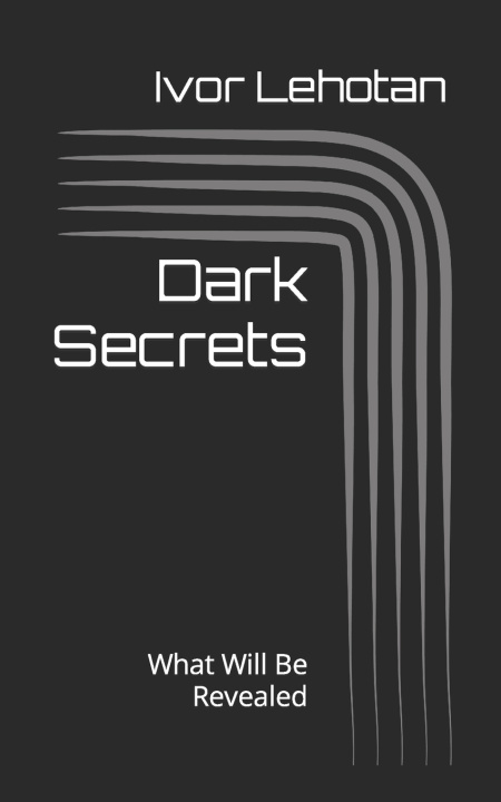 Kniha Dark Secrets Ivor Lehotan