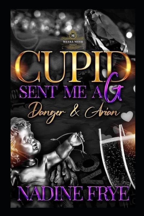 Kniha Cupid Sent Me A G Nadine Frye