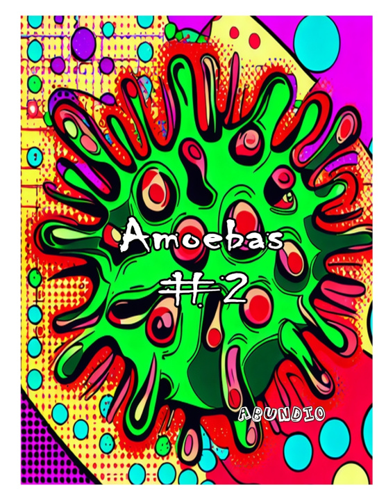 Kniha Amoebas#2 CESAR ABUNDIO