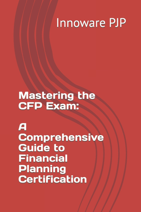 Kniha Mastering the CFP Exam Innoware PJP