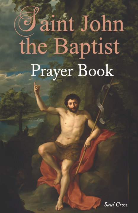 Knjiga Saint John the Baptist Prayer Book Saul Cross