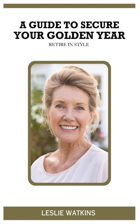 Knjiga RETIRE IN STYLE LESLIE WATKINS