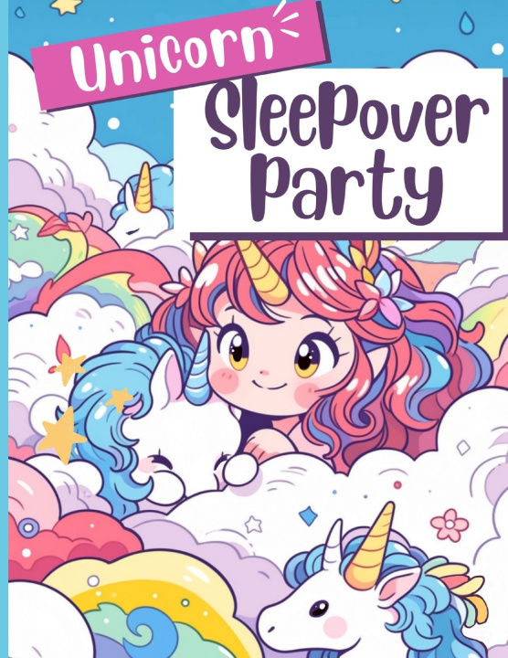 Kniha Unicorn Sleepover Party John Mogi
