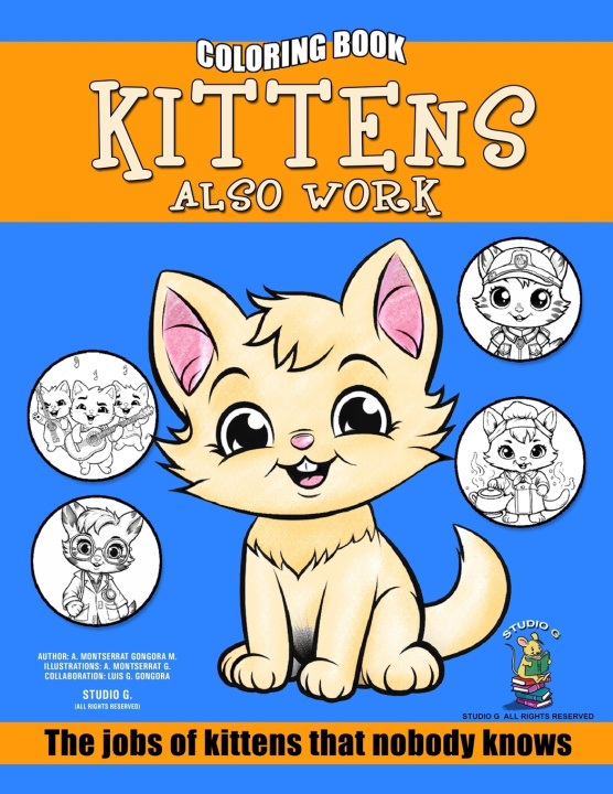 Kniha Kittens also work Luis G. Gongora Argaez