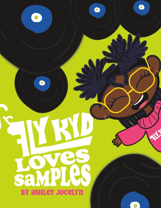 Kniha Fly Kyd Loves Samples Ashley Jocelyn