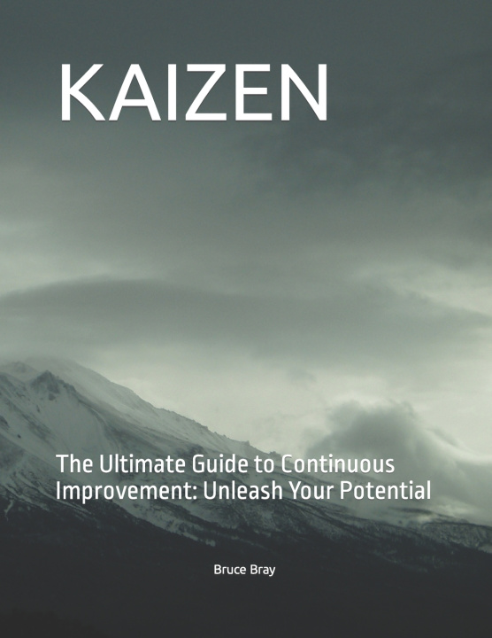 Knjiga KAIZEN Bruce Bray