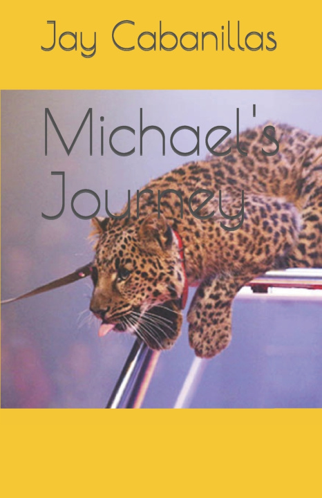 Kniha Michael's Journey Jay Cabanillas