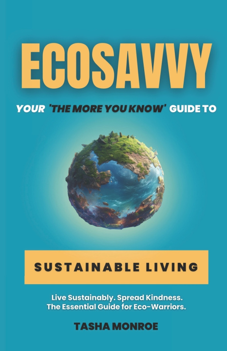 Kniha EcoSavvy Tasha Monroe