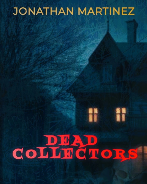 Kniha Dead Collectors Jonathan Martinez