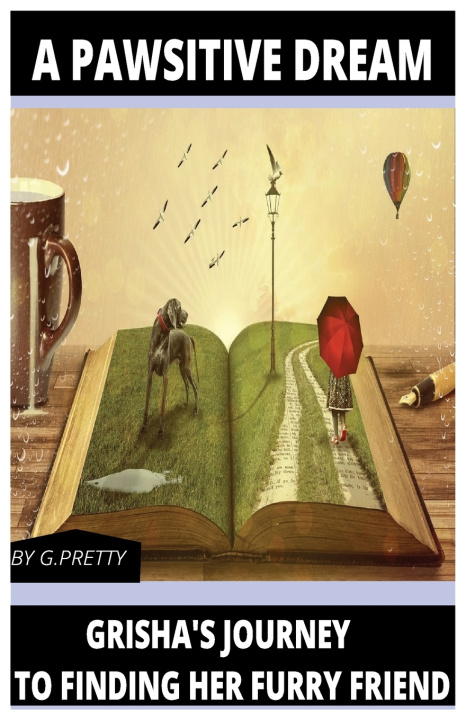 Kniha A PAWSITIVE DREAM G. PRETTY