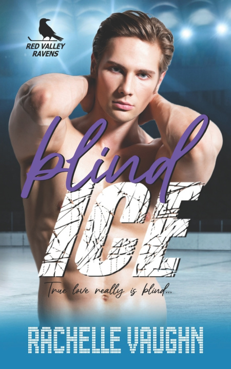 Kniha Blind Ice Rachelle Vaughn
