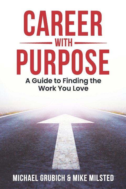Kniha Career with Purpose Mike Milsted