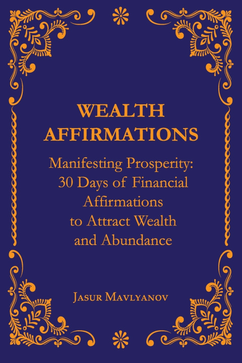 Knjiga Manifesting Prosperity Jasur Mavlyanov