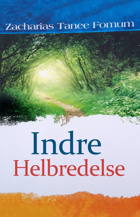 Livro Indre Helbredelse Zacharias Tanee Fomum