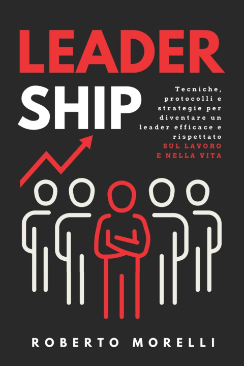 Knjiga LEADERSHIP Roberto Morelli