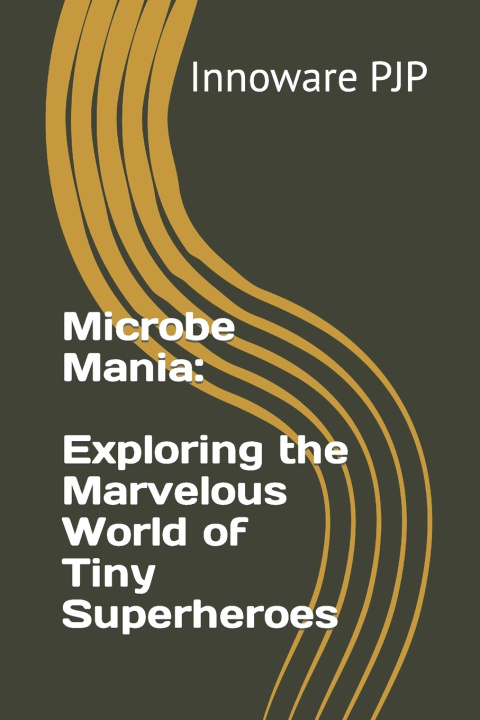 Knjiga Microbe Mania Innoware PJP