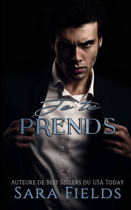 Kniha Je te prends Sara Fields