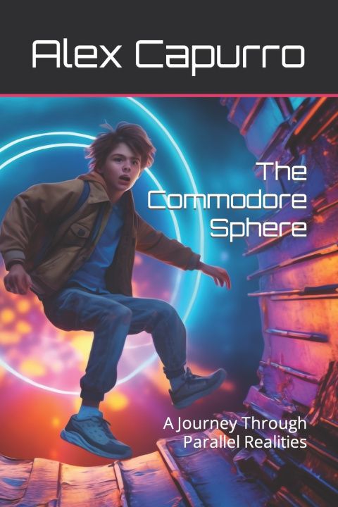 Kniha The Commodore Sphere Alex Capurro