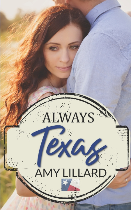 Kniha Always Texas AMY LILLARD